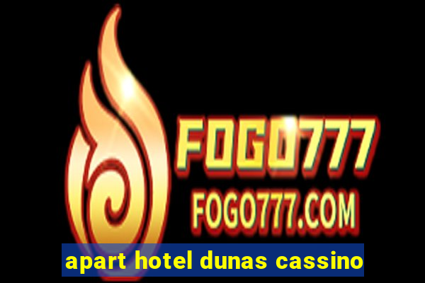 apart hotel dunas cassino